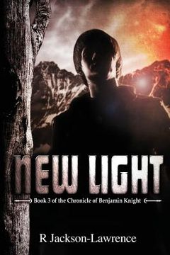 portada New Light: Book 3 of The Chronicle of Benjamin Knight (en Inglés)