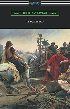 portada The Gallic War: (Translated by w. A. Macdevitte With an Introduction by Thomas de Quincey) (in English)