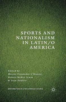 portada Sports and Nationalism in Latin / O America (en Inglés)