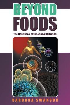 portada Beyond Foods: The Handbook of Functional Nutrition (en Inglés)