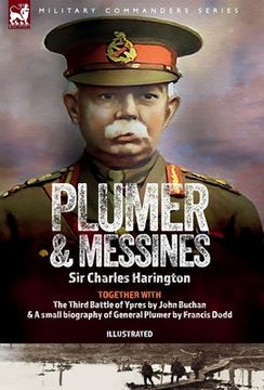 portada Plumer & Messines: Accounts of the General and the Battle, 1917 (en Inglés)