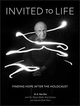 portada Invited to Life: Finding Hope After the Holocaust (en Inglés)