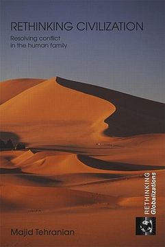 portada rethinking civilization: resolving conflict in the human family (en Inglés)