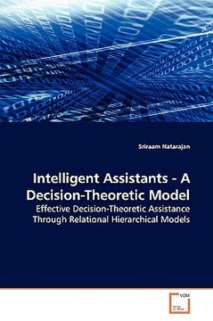 portada intelligent assistants - a decision-theoretic model (en Inglés)