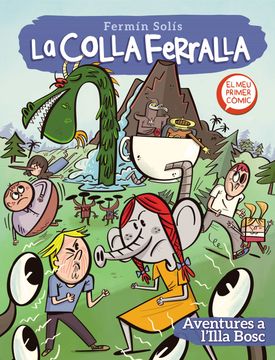 portada Aventures a L'Illa Bosc (la Colla Ferralla 2): El meu Primer Còmic (in Catalá)