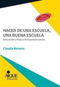 portada Hacer de una Escuela una Buena Escuela Evaluacion y Mejora de la Gestion Escolar [Edicion Actualizad (in Spanish)