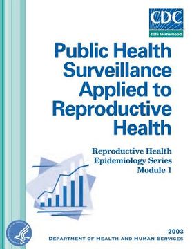 portada Public Health Surveillance Applied to Reproductive Health (in English)