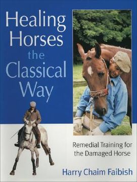 portada healing horses the classical way (en Inglés)