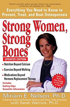 portada Strong Women, Strong Bones: Everything you Need to Know to Prevent, Treat, and Beat Osteoporosis Updated Edition (en Inglés)