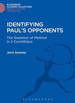 portada Identifying Paul's Opponents: The Question of Method in 2 Corinthians (The Library of new Testament Studies) (en Inglés)