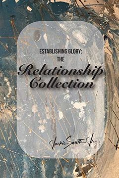 portada Establishing Glory: The Relationship Collection 