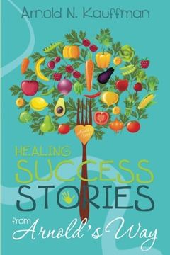 portada Healing Success Stories from Arnold's Way