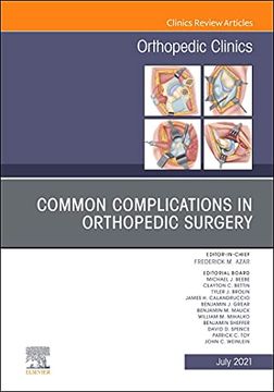 portada Common Complications in Orthopedic Surgery, an Issue of Orthopedic Clinics (Volume 52-3) (The Clinics: Orthopedics, Volume 52-3) (in English)