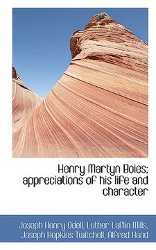 portada henry martyn boies; appreciations of his life and character