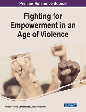 portada Fighting for Empowerment in an Age of Violence (in English)