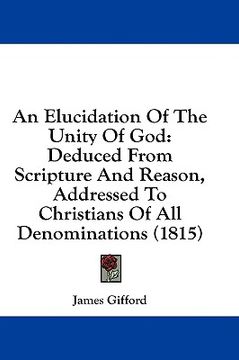 portada an elucidation of the unity of god: dedu
