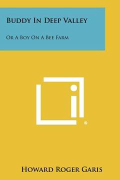portada buddy in deep valley: or a boy on a bee farm (en Inglés)