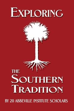 portada Exploring the Southern Tradition (en Inglés)