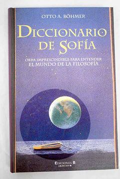 Libro Diccionario De Sofía: Obra Imprescindible Para Entender El Mundo ...