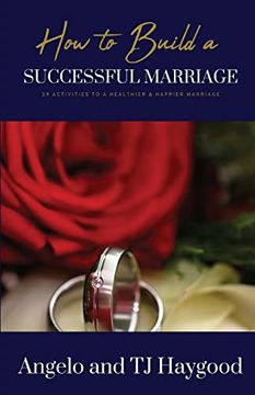 portada How to Build a Successful Marriage: 39 Activities to a Healthier & Happier Marriage 