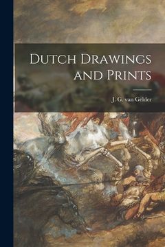 portada Dutch Drawings and Prints (en Inglés)