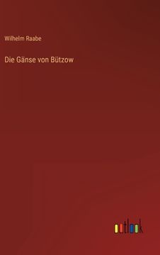 portada Die Gänse von Bützow (en Alemán)