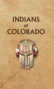 portada Indians of Colorado (in English)