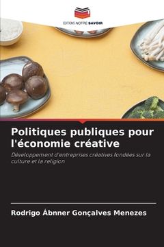 portada Politiques publiques pour l'économie créative (en Francés)