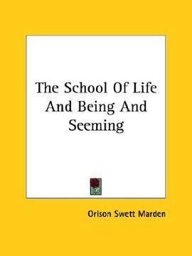 portada the school of life and being and seeming (in English)