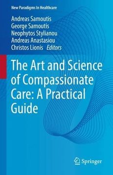 portada The Art and Science of Compassionate Care: A Practical Guide (en Inglés)
