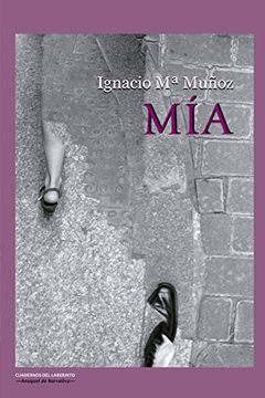 portada Mía: 22 (Anaquel de Narrativa) (in Spanish)