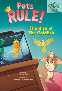 portada The Rise of the Goldfish: A Branches Book (Pets Rule! #4) (in English)