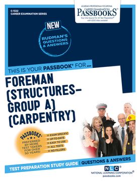 portada Foreman (Structures-Group A) (Carpentry) (C-1322): Passbooks Study Guide Volume 1322 (en Inglés)