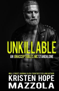 portada Unkillable: An Unacceptables MC Standalone Romance (in English)