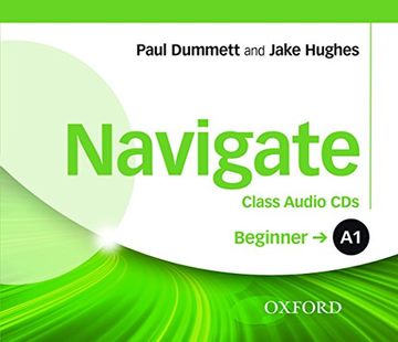 Navigate: A1 Beginner: Class Audio Cds: Your Direct Route to English Success () (en Inglés)