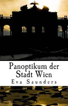 portada Panoptikum der Stadt Wien (en Alemán)