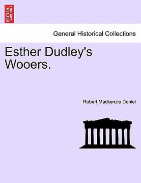portada esther dudley's wooers. (in English)