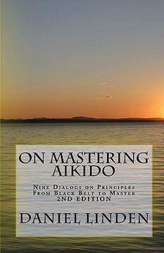 portada on mastering aikido, 2nd edition (en Inglés)