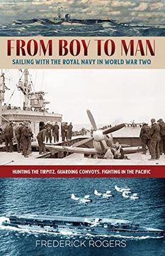 portada From boy to Man: Sailing With the Royal Navy in World war two (en Inglés)
