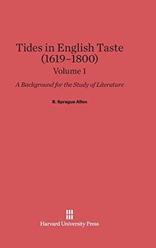 portada Allen, b. Sprague: Tides in English Taste (1619-1800). Volume 1 (en Inglés)