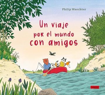 portada Un Viaje por el Mundo con Amigos (in Spanish)