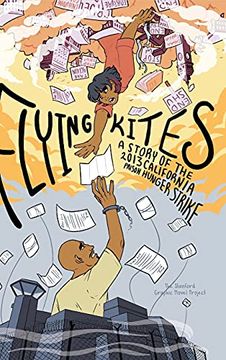 portada Flying Kites: A Story of the 2013 California Prison Hunger Strike (in English)