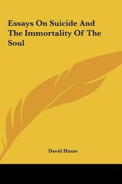 portada essays on suicide and the immortality of the soul (in English)