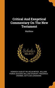 portada Critical and Exegetical Commentary on the new Testament: Matthew 