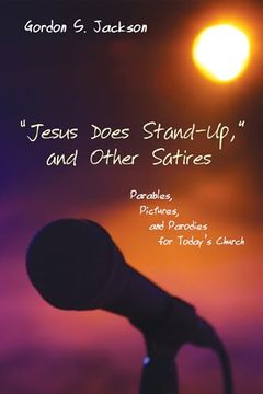 portada "Jesus Does Stand-Up," and Other Satires (en Inglés)