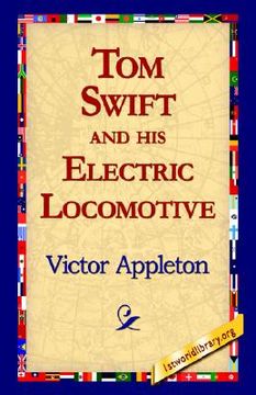 portada tom swift and his electric locomotive