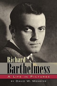 portada richard barthelmess - a life in pictures (in English)