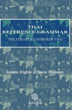 portada Thai Reference Grammar: The Structure of Spoken Thai (en Inglés)