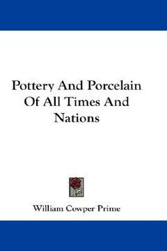 portada pottery and porcelain of all times and nations (en Inglés)