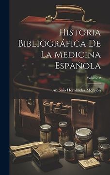 portada Historia Bibliográfica de la Medicina Española; Volume 2 (in Spanish)